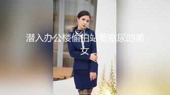 片段34女神屁股不够肉顶得我有点疼