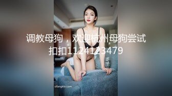 【猎奇资源疯狂砂舞】淫乱的舞厅2022舞厅内抠逼摸奶摸鸡巴 口爆打站桩 美女如云很刺激 任你挑选 (2)