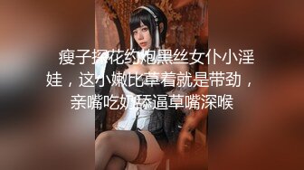 【精品推荐】Transexjapan最新流出妖娆美妖chulin与男优高速摩擦肉棒 高潮射精再美美的吃掉