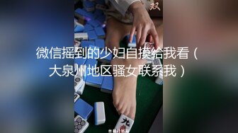 自拍达人认证后入小女友