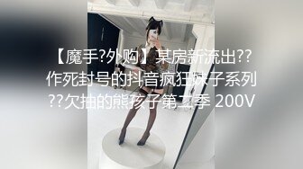 高品大尺??昆娜美腿翘臀精彩诱人三套作品合集[363P+3V/1.78G]