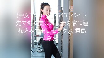 【新片速遞】2022-4-19【女子保健】肥臀骚女全身按摩，推屁股扣穴，搞得啊啊浪叫，掏出屌按摩床上抽插猛操