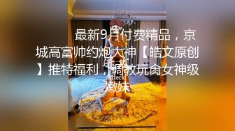 【新片速遞】天津Ts伽嫚 - 易装癖直男吃鸡巴，吃的好香呀，刘海的小妖迷死人！