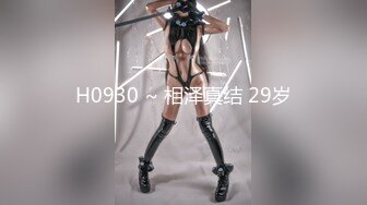 高颜小姐姐一个鸡巴还不够还要道具辅助，这艹得她眉开眼笑，高潮脸绯红！