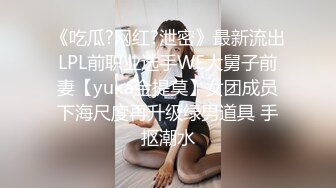 7/12最新 想夹紧爸爸的JB内射快点来进入宝宝的穴穴VIP1196