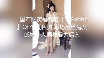 颜值不错妹子情侣啪啪【圆润大波】又大又白，口交骑乘后入晃动大奶非常诱人