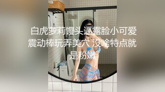 【极品萝莉❤️女神】鸡蛋饼✨ 嫩模兼职线下卖逼 女上位顶撞G点 柔韧腰肢爆小穴 窈窕极品美腿 口爆女神