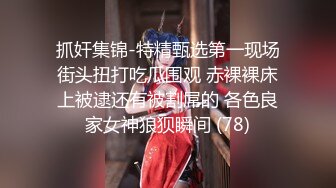 《监控破解》小伙带着漂亮的女朋友各种姿势啪啪连干两炮