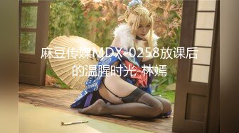 《最新流出热门新作》售价126RMB极品乳神【巨乳一日店长《乐乐》和变态男粉丝灵魂互换】兴奋达到顶点绝顶高潮