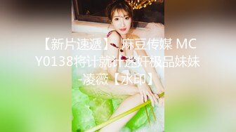 宿舍大一女友骑乘高潮（简.介最新视频和约炮方式