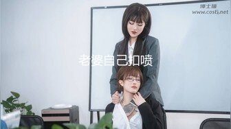 女高小仙女小女仆为你服务 小骚货被大屌疯狂抽插，可爱美少女在爸爸面前就是一条听话的骚母狗