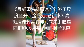 露脸肉便女，让主人无套插入，姿势很多