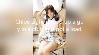 Chloe Light picked up a guy in a club and got a load